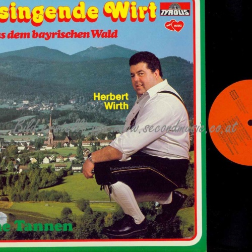 LP--Der singende Wirt Herbert Wirth--  Grüne Tannen   //NM/