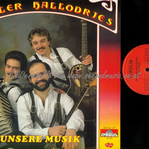 LP--Tiroler Hallodries – Unsere Musik //  NM