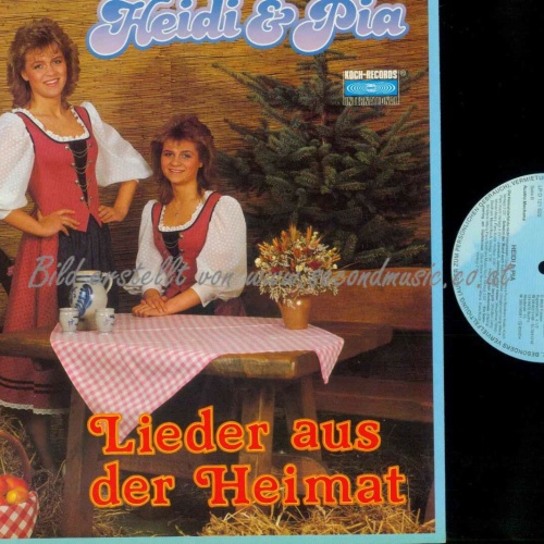 LP--Heidi & Pia – Lieder Aus Der Heimat  //  NM