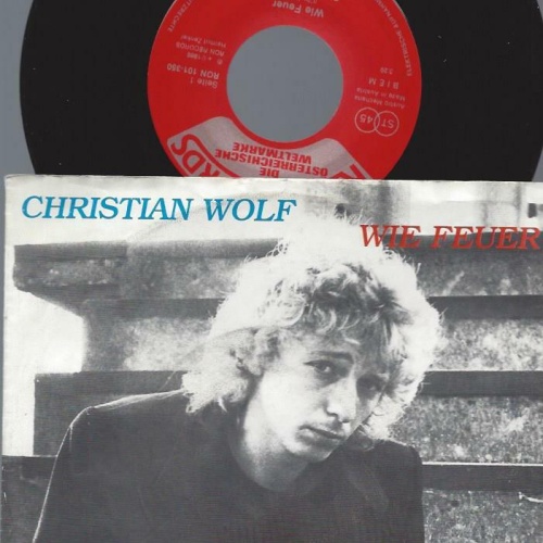 7" Christian Wolf  – Wie Feuer