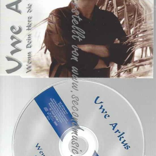 CD--ARKUS,UWE UND ALPINA,MARC--WENN DEIN HERZ DIE TRÄNEN...