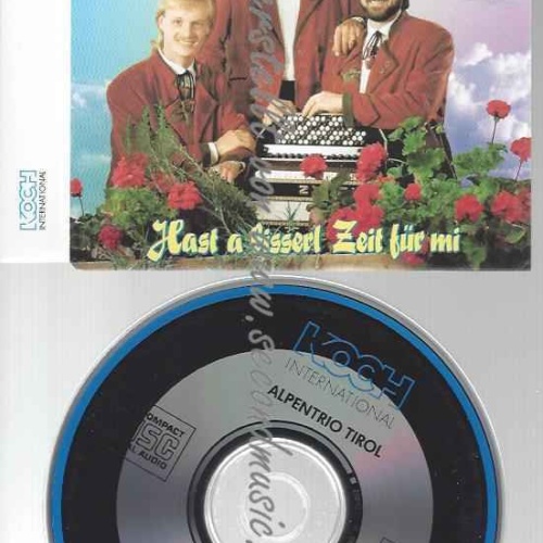 CD--ALPENTRIO TIROL--HAST A BISSERL ZEIT FÜR MI