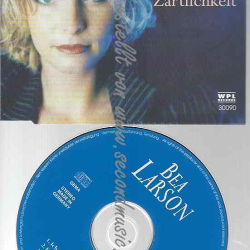 CD--LARSON,BEA--ICH GLAUBE AN DIE ZÄRTLICHKEIT