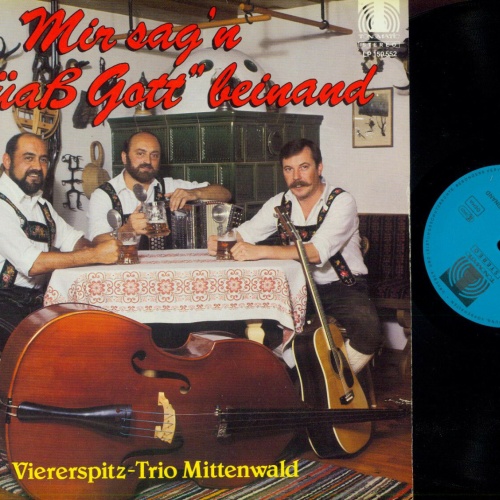 LP--Viererspitz  Trio Mittenwald -- Mir sagn Gruaß Gott beinand  // NM
