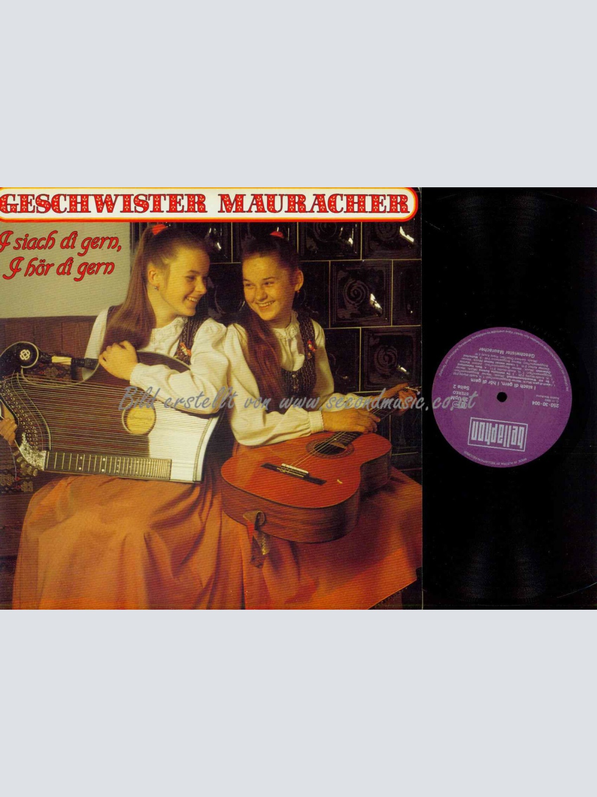 LP--Geschwister Mauracher – I Siach Di Gern, I Hör Di Gern  // NM