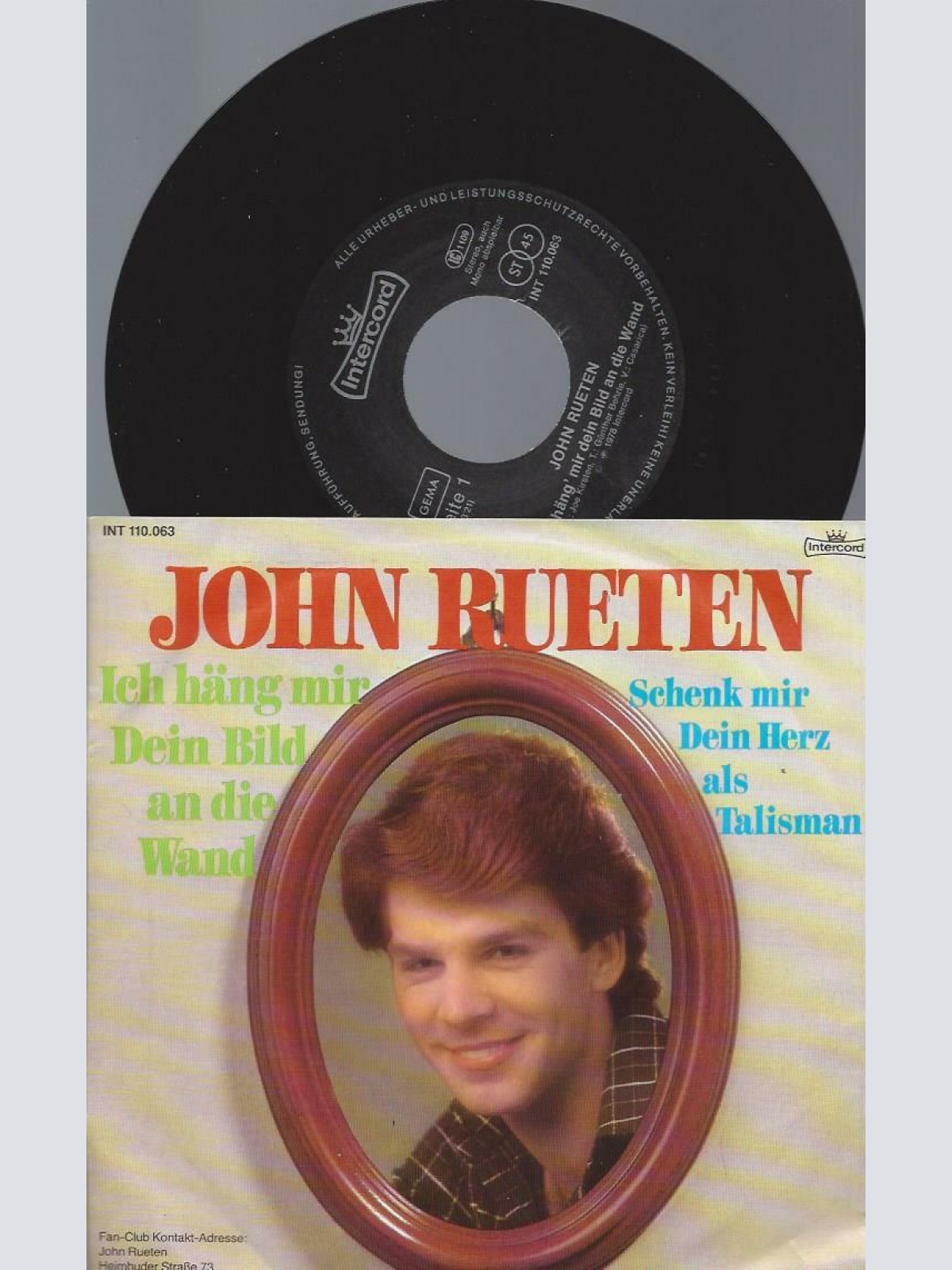 7" John Rueten – Ich Häng Mir Dein Bild An Die Wand