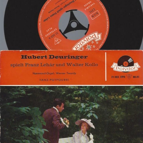 7" Hubert Deuringer – Spielt Franz Lehar Und Walter Kollo