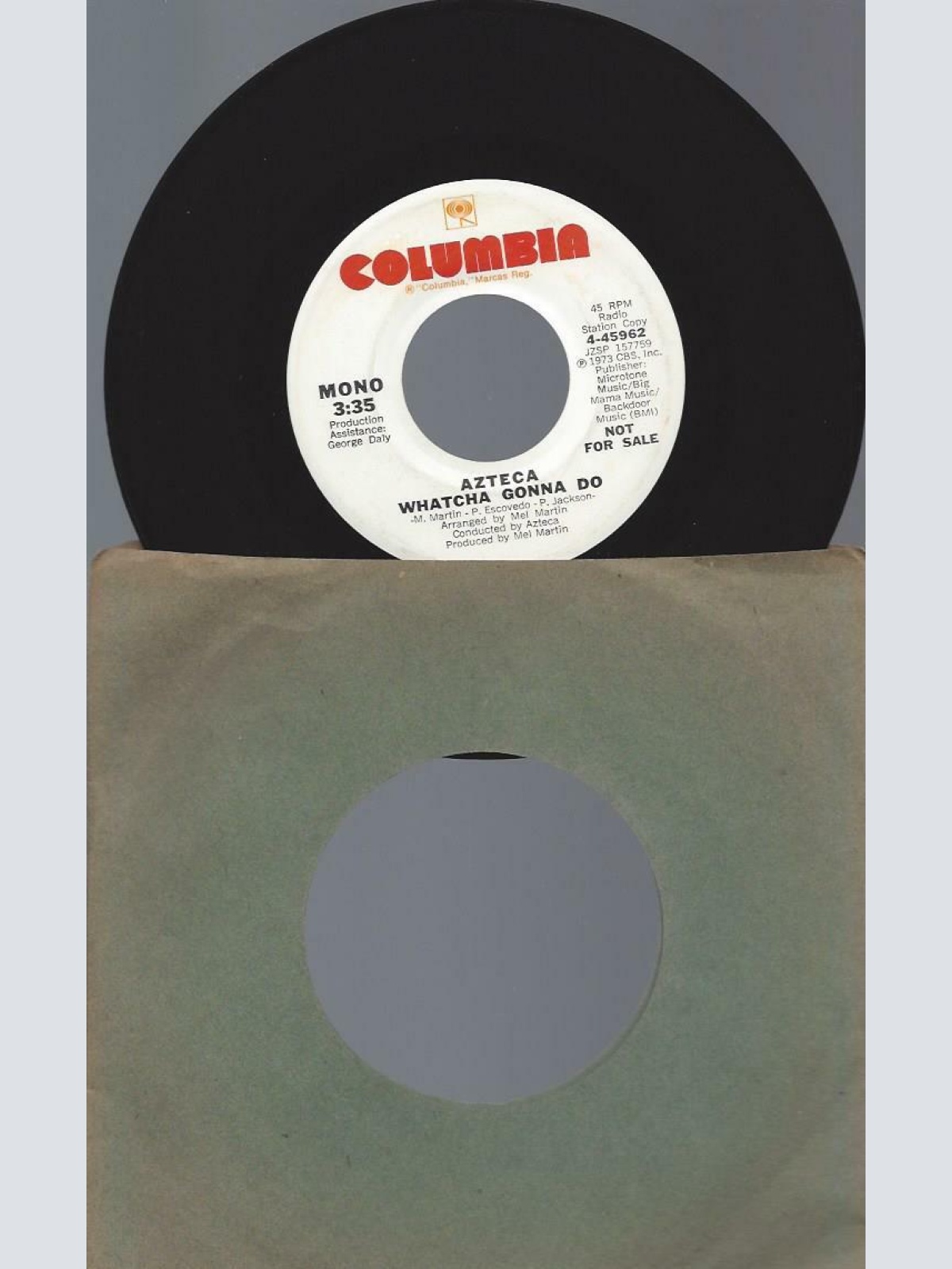 7" Azteca – Whatcha Gonna Do / Promo