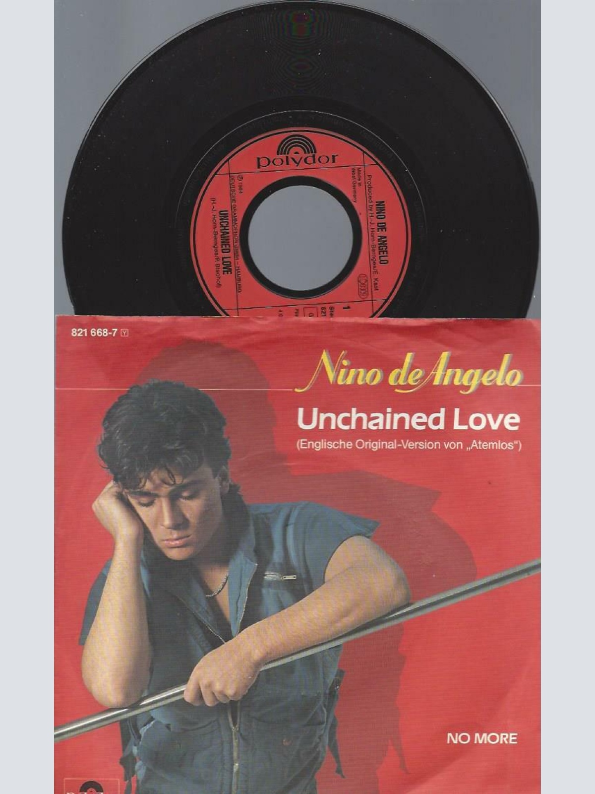 7" Nino De Angelo – Unchained Love