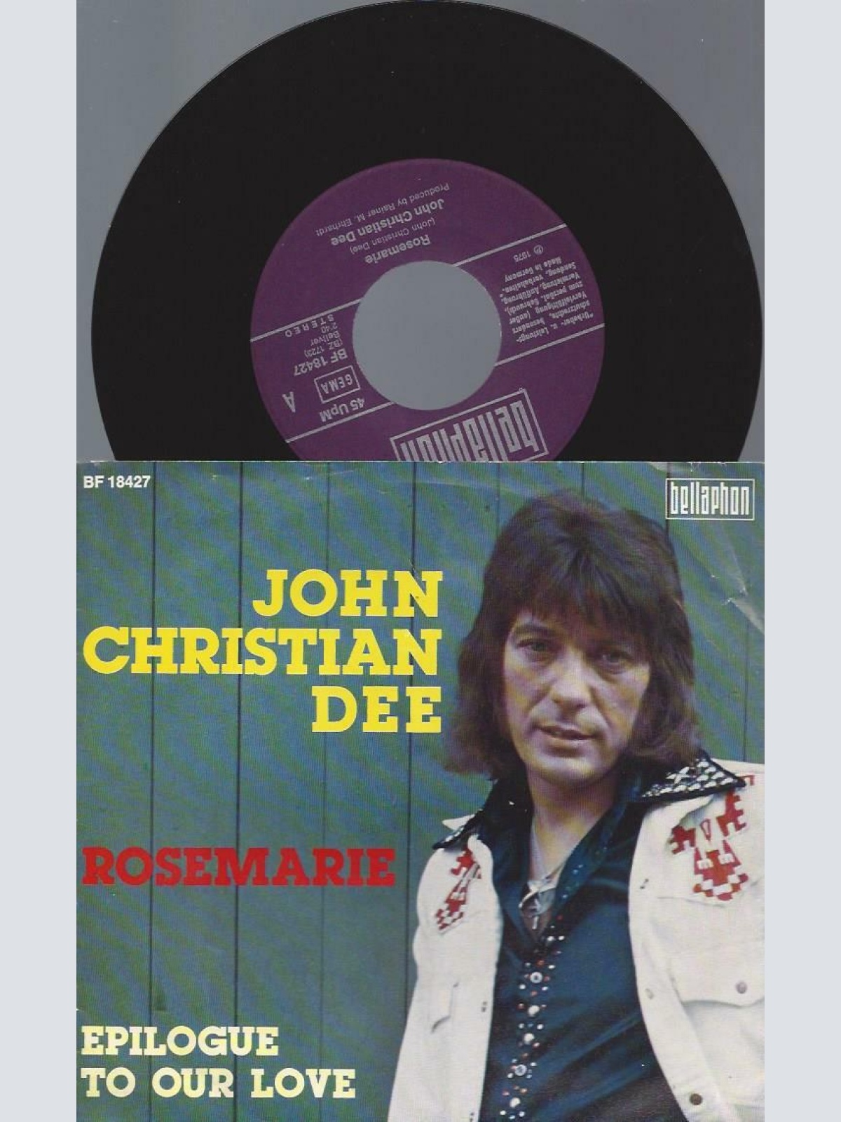 7" John Christian Dee – Rosemarie