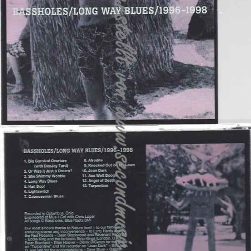 CD--Bassholes  --Long Way Blues -1996-1998