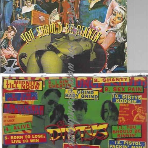 CD--Dirtys  --You Should Be Sinnin'!