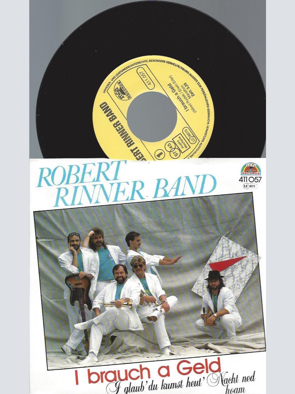 7" Robert Rinner Band --  I brauch a Geld