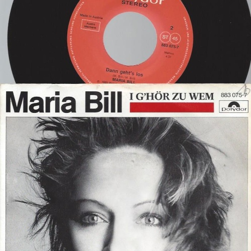 7" Maria Bill – I G'hör Zu Wem