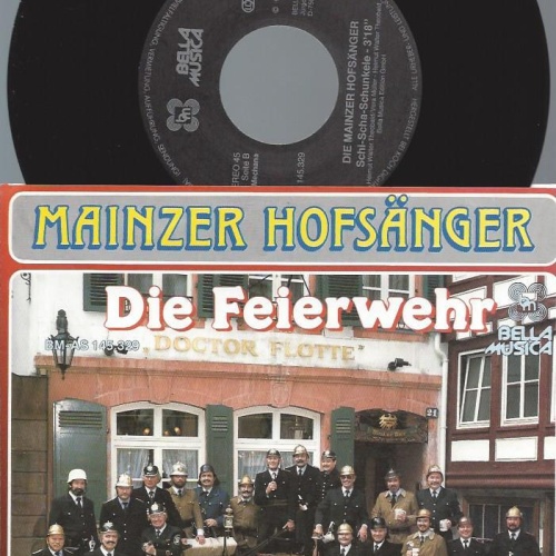 7" Die Mainzer Hofsänger – Die Feierwehr