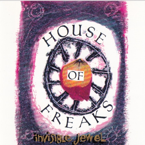 CD, Album House Of Freaks - Invisible Jewel