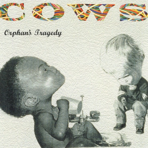 CD, Album Cows - Orphan's Tragedy
