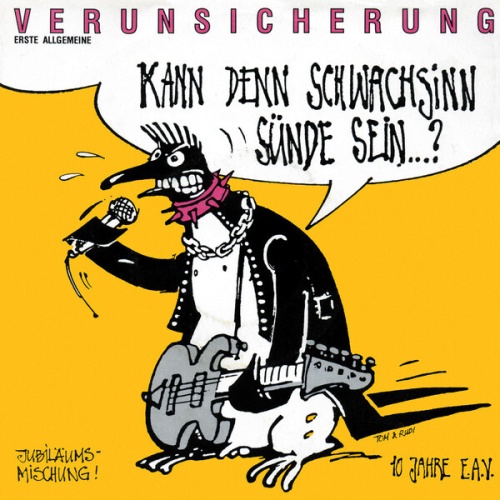 7", Single EAV (Erste Allgemeine Verunsicherung) - Kann Denn Schwachsinn Sünd...