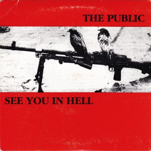 7", EP The Public (2) / See You In Hell - The Public / See You In Hell