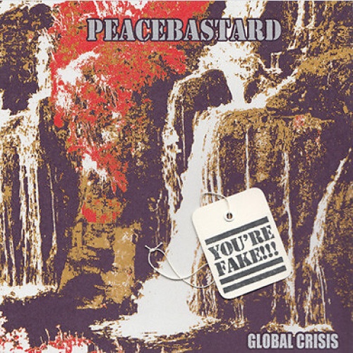 7" Peacebastard - Global Crisis