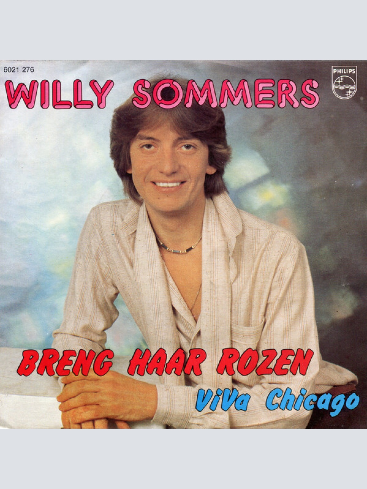 7" Willy Sommers - Breng Haar Rozen