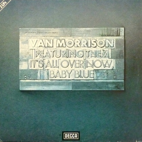 2xLP, Comp, RE, Gat Van Morrison Featuring Them (3) - It's All Over Now Baby ...