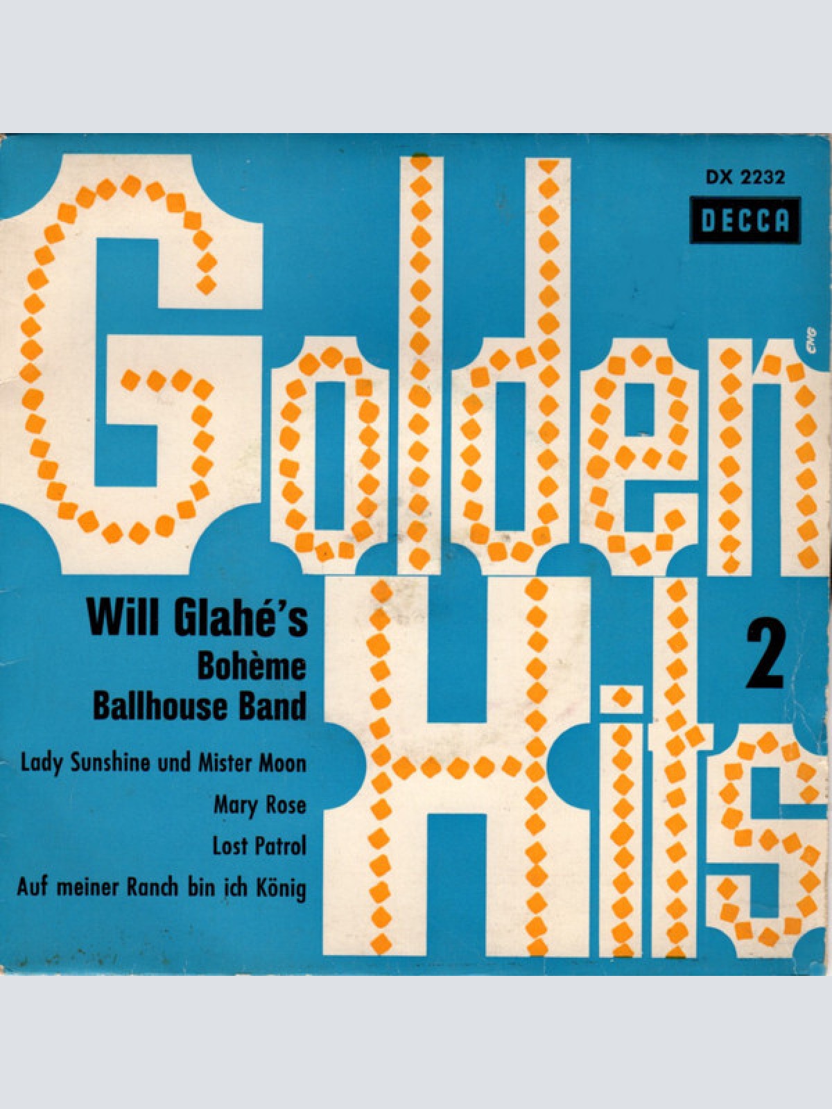 7", EP Will Glahé's Bohème Ballhouse Band* - Golden Hits - Nr.2