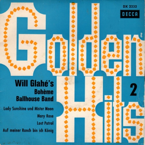 7", EP Will Glahé's Bohème Ballhouse Band* - Golden Hits - Nr.2