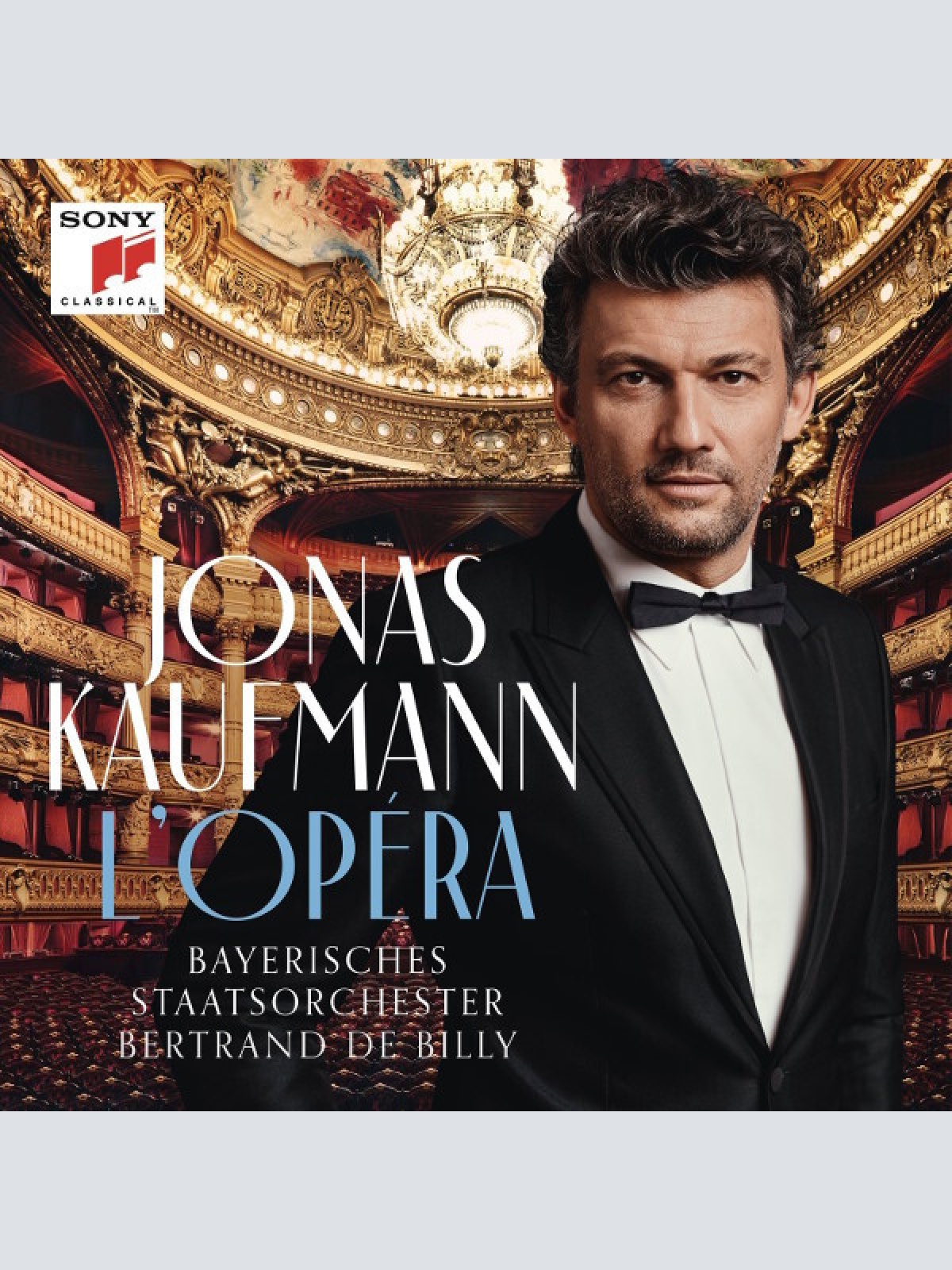 CD Jonas Kaufmann, Bayerisches Staatsorchester, Bertrand De Billy - L'Opéra