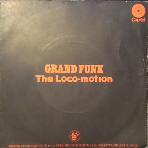 7", Single Grand Funk* - The Loco-Motion