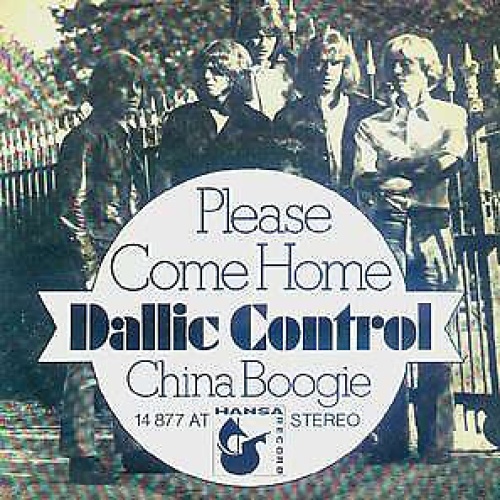 7" Dallic Control - Please Come Home / China Boogie