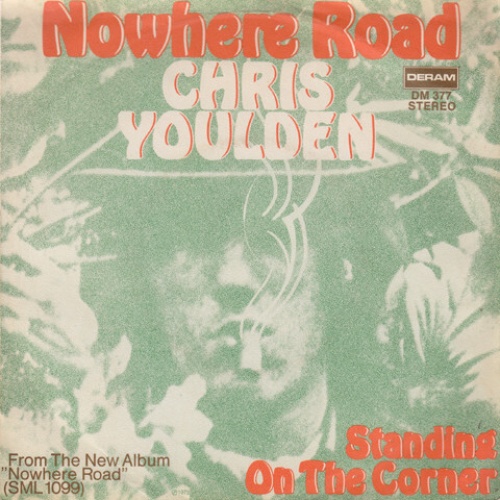 7", Single Chris Youlden - Nowhere Road