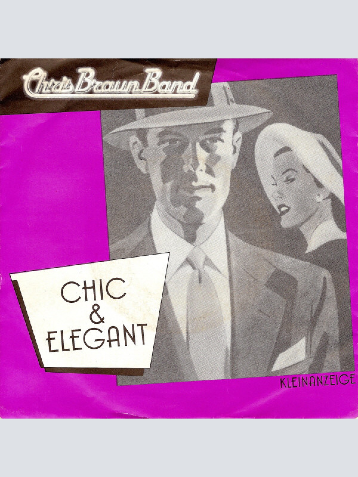 7", Single Chris Braun Band - Chic & Elegant