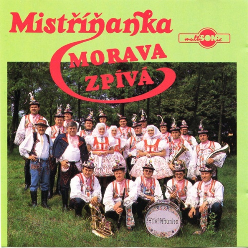 CD, RP Mistříňanka - Morava Zpívá