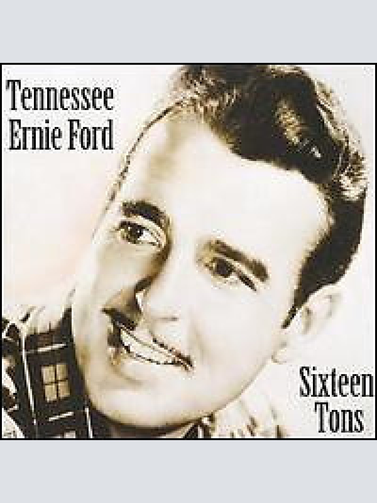 CD, Comp Tennessee Ernie Ford - Sixteen Tons