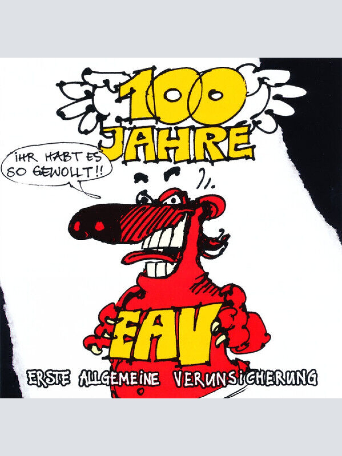 2xCD, Comp EAV (Erste Allgemeine Verunsicherung) - 100 Jahre EAV ...Ihr Habt ...