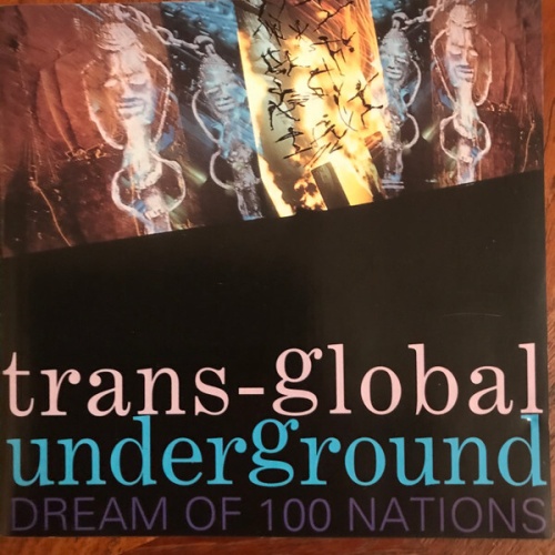 CD, Album, RP Trans-Global Underground* - Dream Of 100 Nations