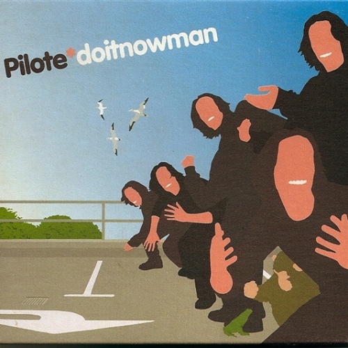 CD, Album Pilote - Doitnowman