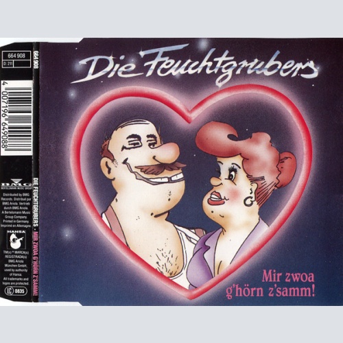 CD, Maxi Die Feuchtgrubers - Mir Zwoa G'hörn Z'samm!