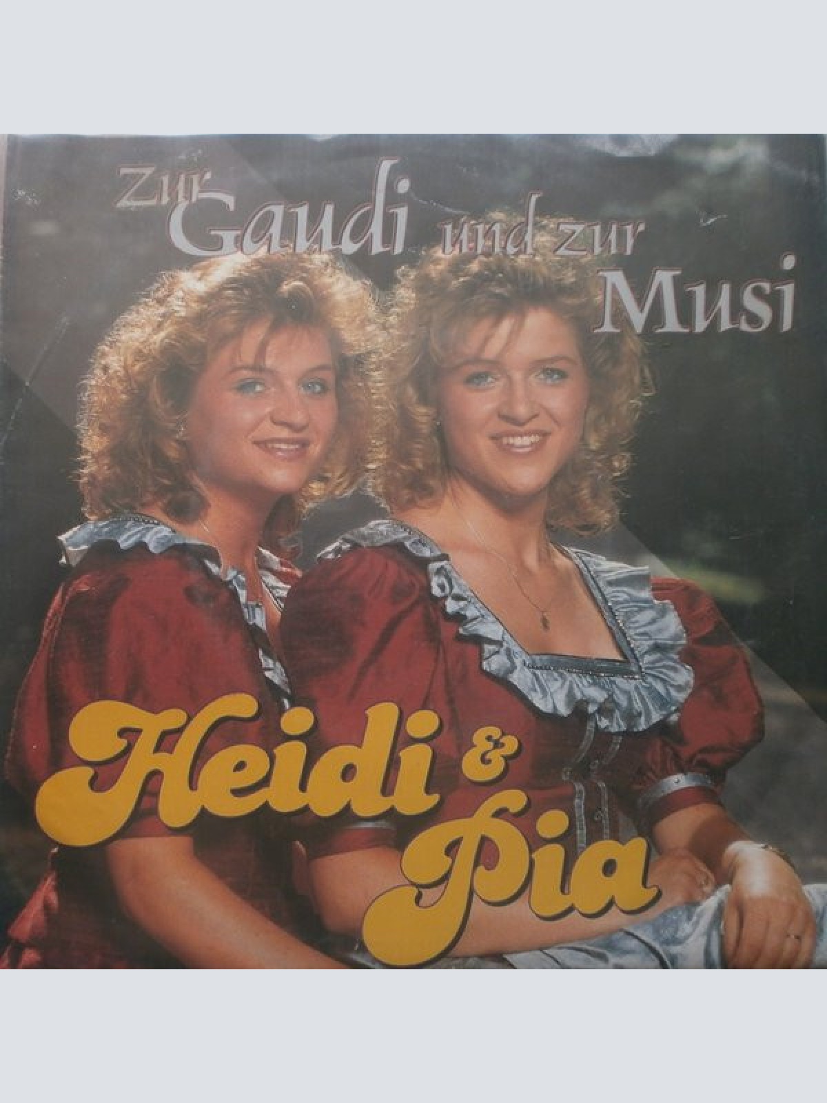 7", Single Heidi Und Pia - Zur Gaudi Und Zur Musi