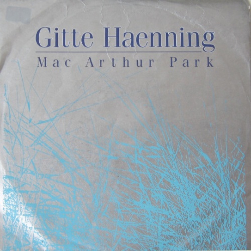 7", Single Gitte Haenning* - Mac Arthur Park