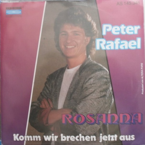 7", Single Peter Rafael - Rosanna
