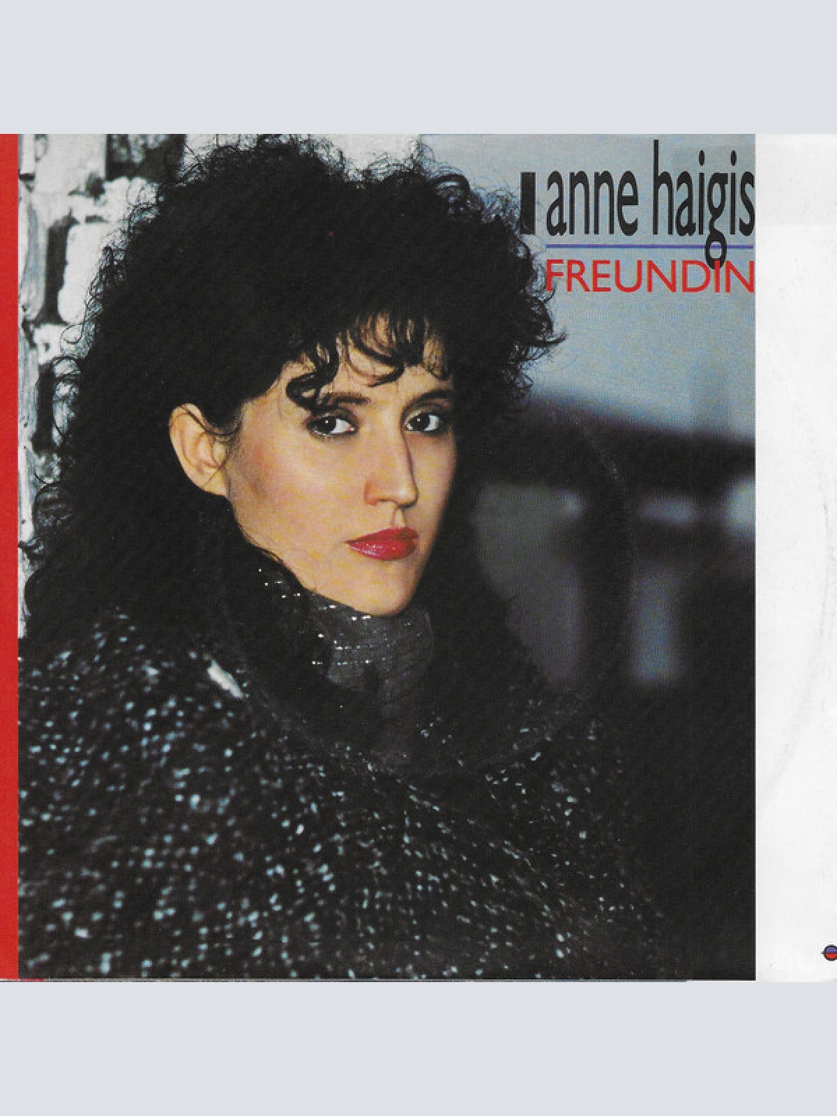7", Single Anne Haigis - Freundin