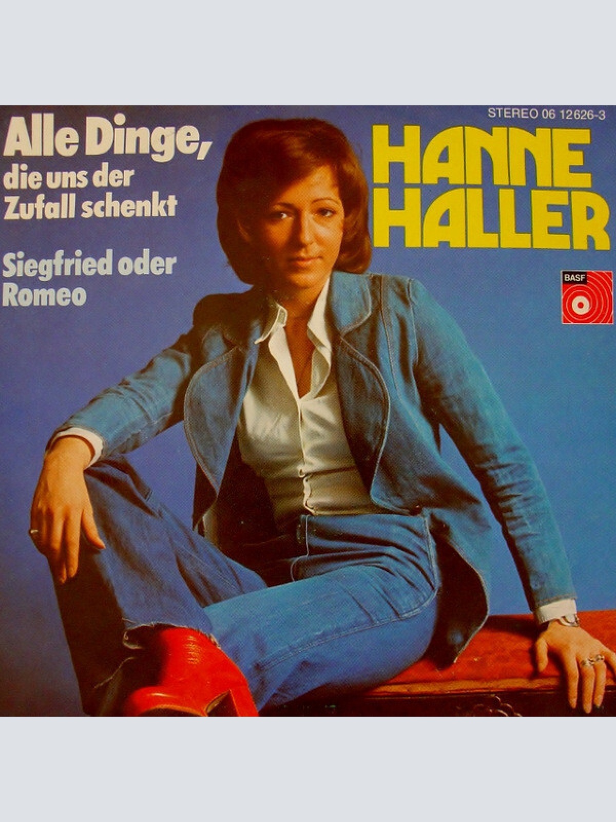 7", Single Hanne Haller - Alle Dinge, Die Uns Der Zufall Schenkt