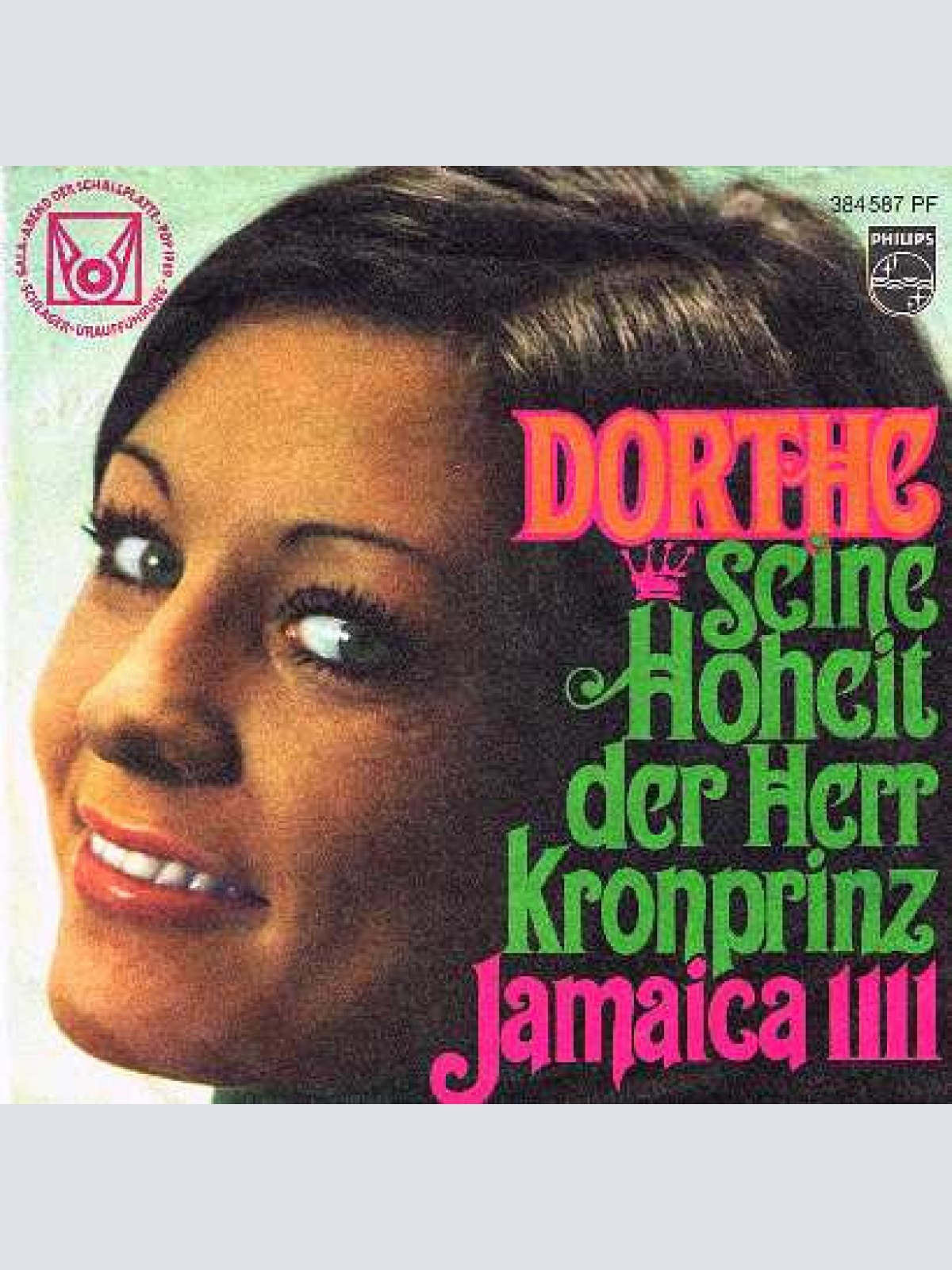7", Single, Mono Dorthe* - Seine Hoheit Der Herr Kronprinz