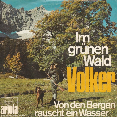 7", Single Volker - Im Grünen Wald
