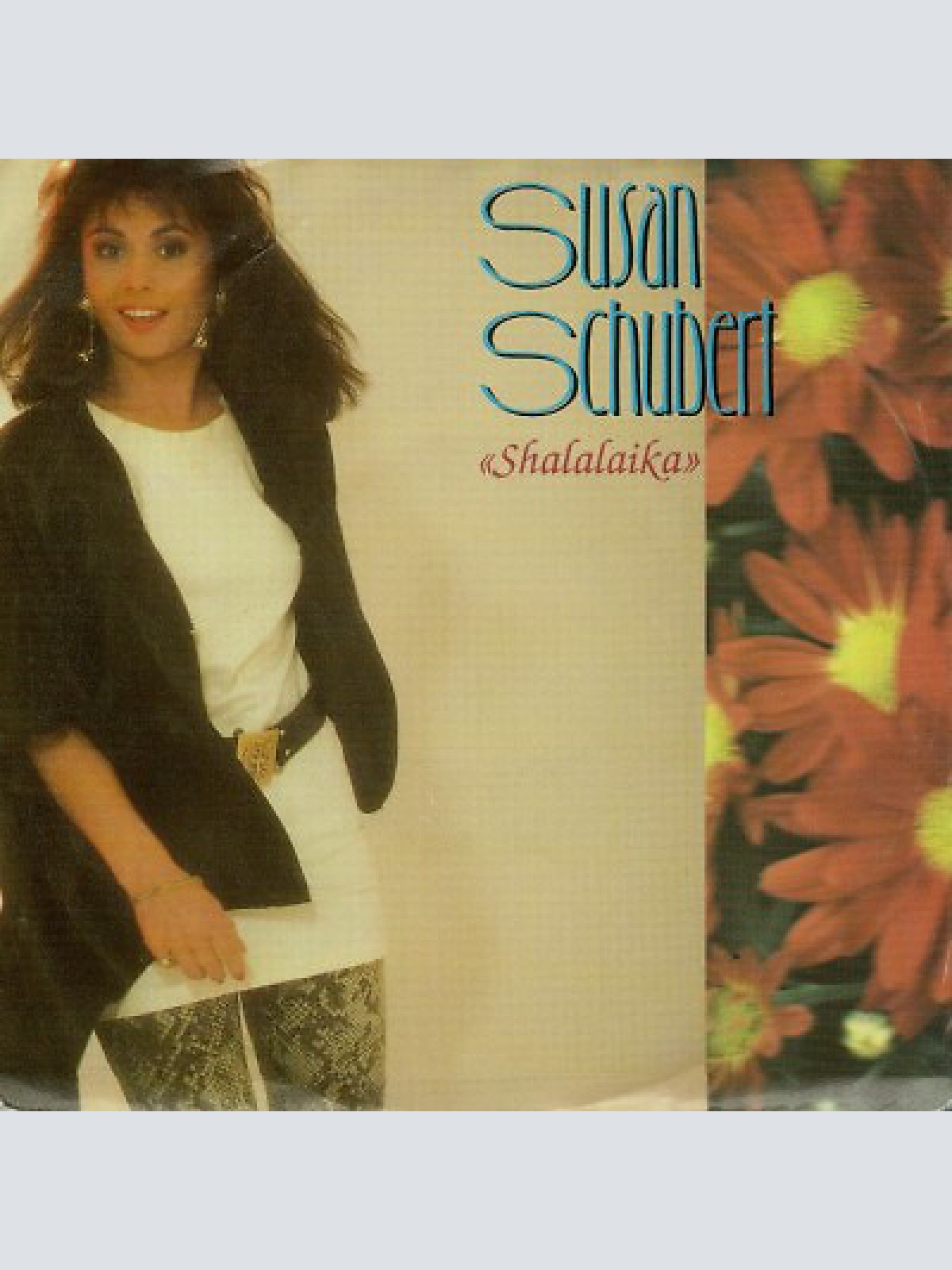 7", Single Susan Schubert - Shalalaika