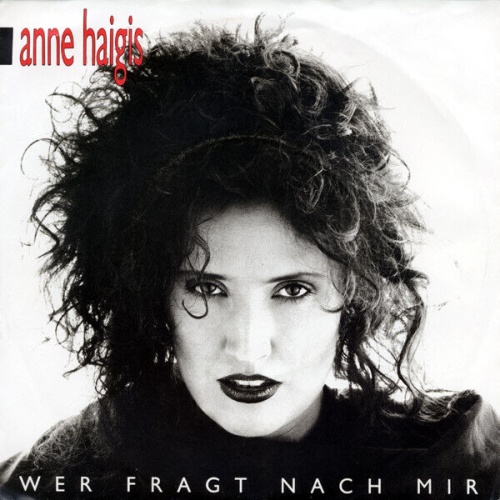 7", Single Anne Haigis - Wer Fragt Nach Mir