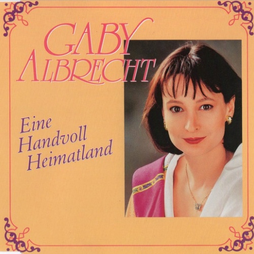 CD, Maxi Gaby Albrecht - Eine Handvoll Heimatland