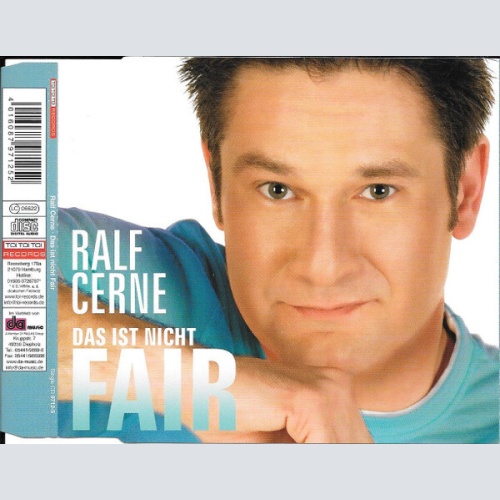 CD, Maxi Ralf Cerne - Das Ist Nicht Fair